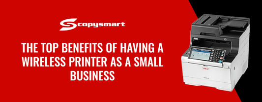 The Top Benefits Of Having A Wireless Printer As A Small Business